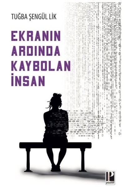 Ekranın Ardında Kaybolan Insan