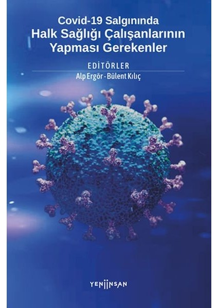 Covid-19 Salgınında Halk Sağlığı Çalışanlarının
