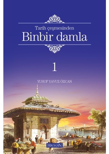 Binbir Damla (Ciltli)