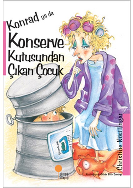 Konrad Ya Da Konserve Kutusundan Çıkan Çocuk