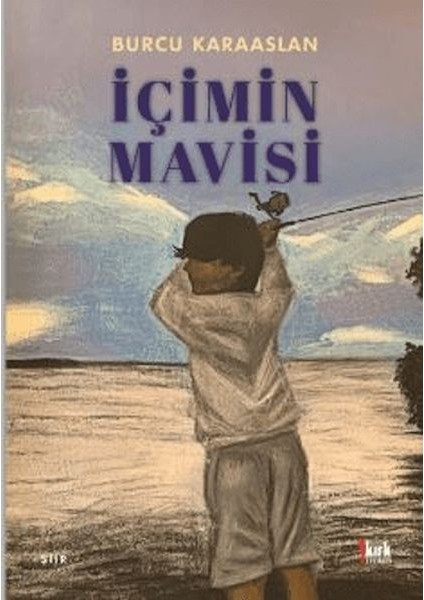 Içimin Mavisi