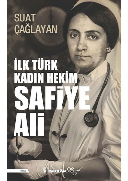 Ilk Türk Kadın Hekim Safiye Ali