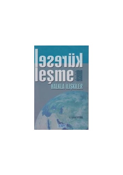 Küreselleşme Ekseninde Halkla Ilişkiler