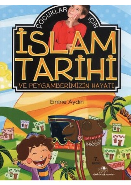 Çocuklar Için Islam Tarihi ve Peygamberimizin Hayatı