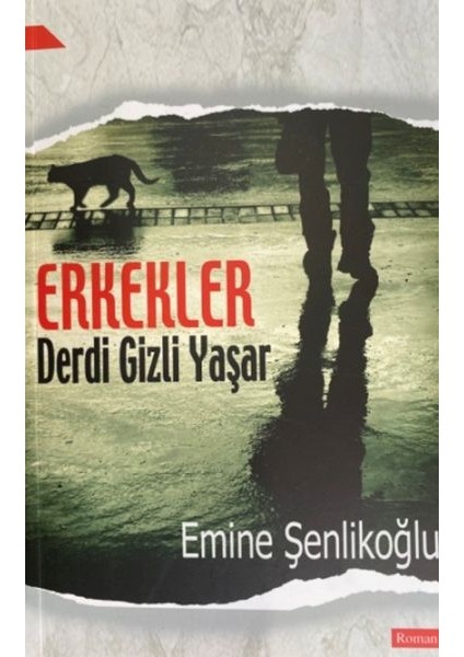 Erkekler Derdi Gizli Yaşar
