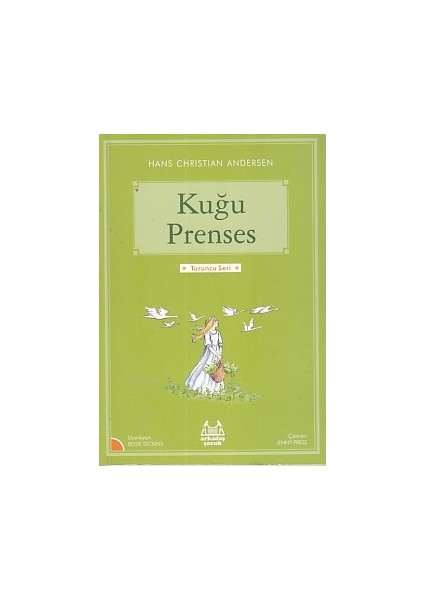Turuncu Seri - Kuğu Prenses
