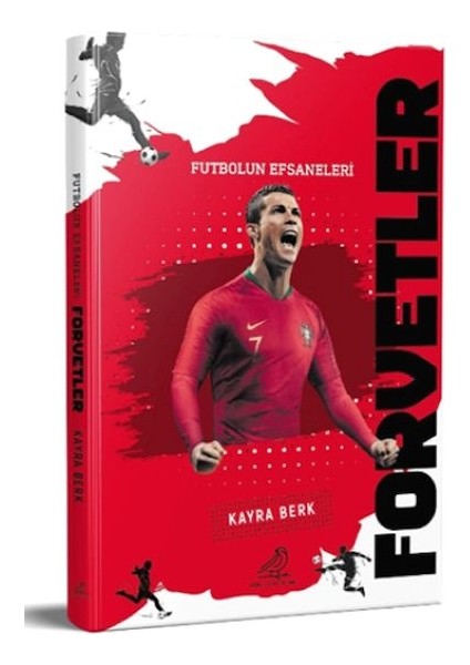 Futbolun Efsaneleri Forvetler