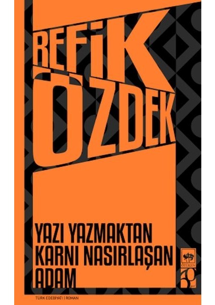 Yazı Yazmaktan Karnı Nasırlaşan Adam