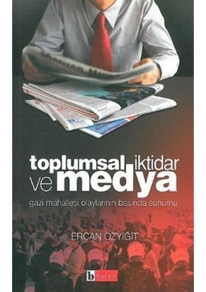 Toplumsal Iktidar ve Medya