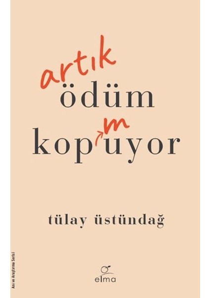 Artık Ödüm Kopmuyor