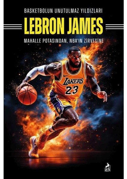 Basketbolun Unutulmaz Yıldızları Lebron James