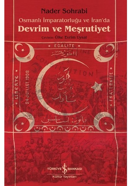 Osmanlı Imparatorluğu ve Iran’da Devrim ve Meşrutiyet