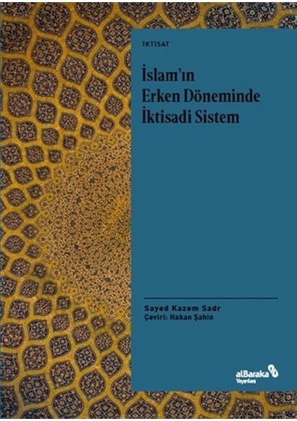 Islam'ın Erken Döneminde Iktisadi Sistem