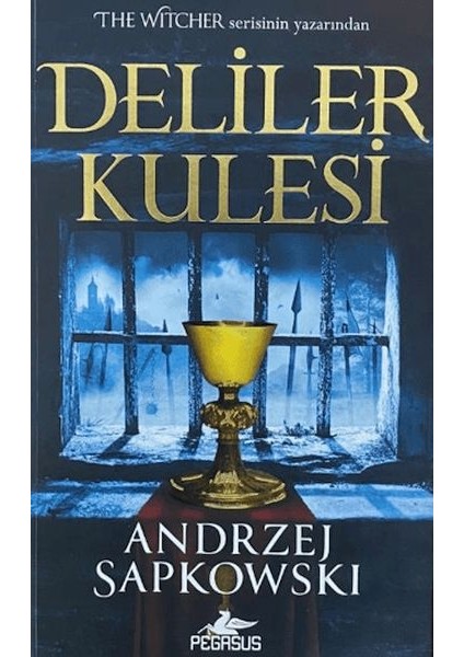 Deliler Kulesi - Hussit Üçlemesi 1