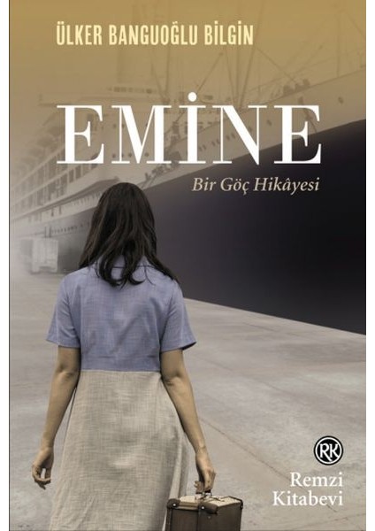Emine Bir Göç Hikâyesi