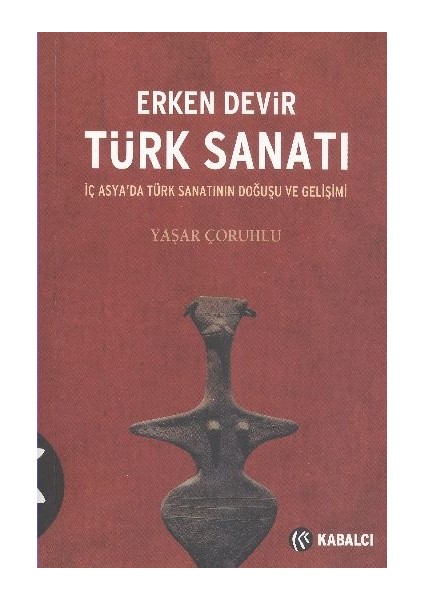 Erken Devir Türk Sanatı