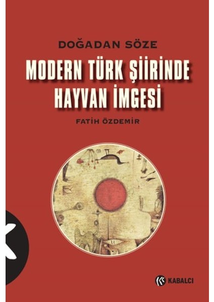 Modern Türk Şiirinde Hayvan Imgesi