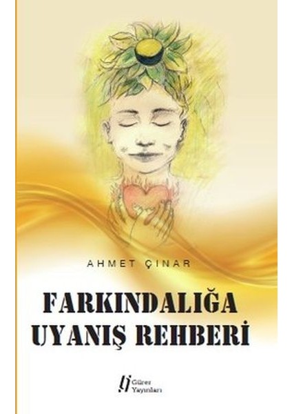 Farkındalığa Uyanış Rehberi