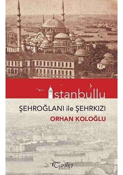 Istanbullu-Şehroğlanı Ile Şehrkızı