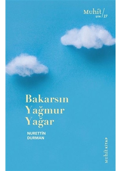Bakarsın Yağmur Yağar