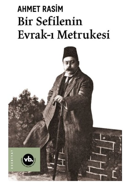 Bir Sefilenin Evrak-I Metrukesi