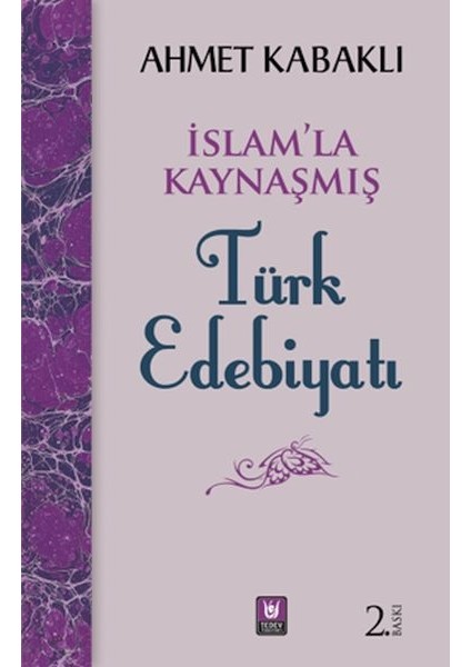 Islamla Kaynaşmış Türk Edebiyatı