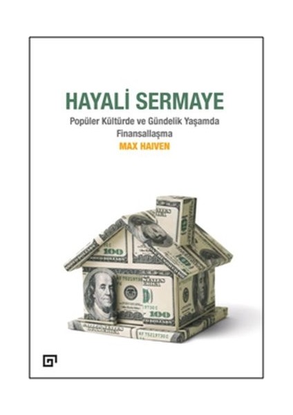 Hayali Sermaye - Popüler Kültürde ve Gündelik Yaşamda Finansallaşma