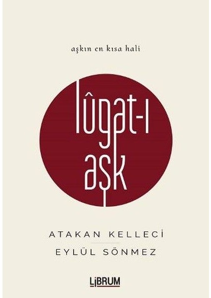 Lugat-I Aşk (Ciltli)
