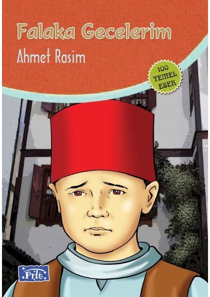 Falaka Gecelerim (100 Temel Eser - Ilköğretim)