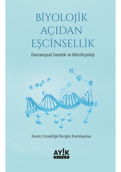 Biyolojik Açıdan Eşcinsellik