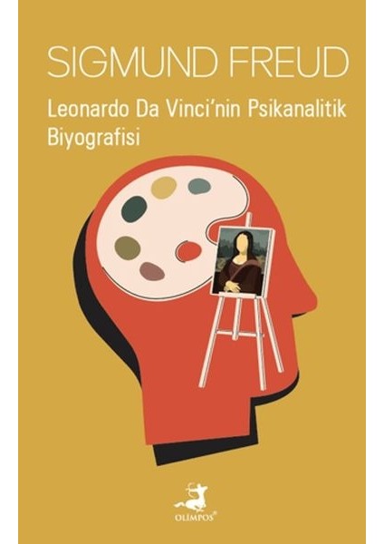 Leonardo Da Vinci’nin Psikanalitik Biyografisi