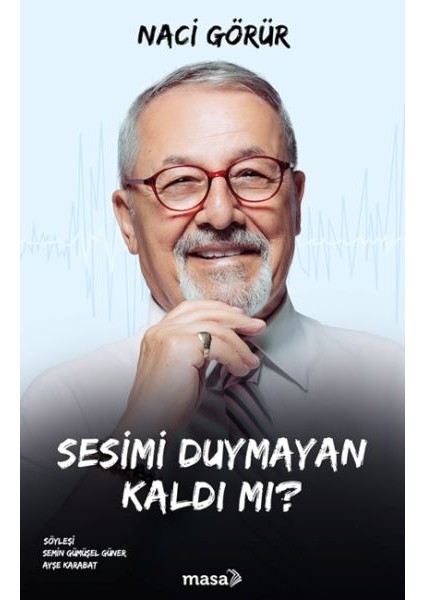 Sesimi Duymayan Kaldı Mı?