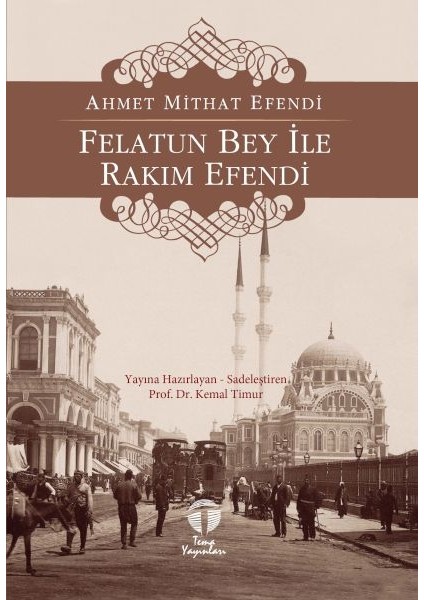 Felatun Bey ile Rakım Efendi