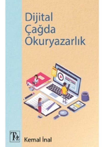 Dijital Çağda Okuryazarlık