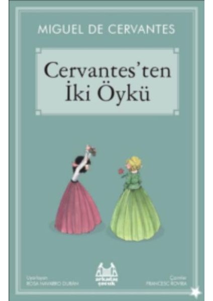 Cervantes'ten Iki Öykü
