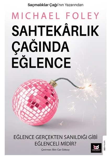 Sahtekârlık Çağında Eğlence