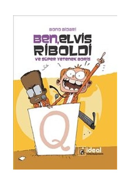 Ben, Elvis Riboldi ve Süper Yetenek Boris