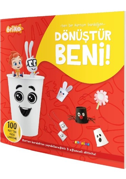 Briko Dönüştür Beni! – Ben Bir Karton Bardağım