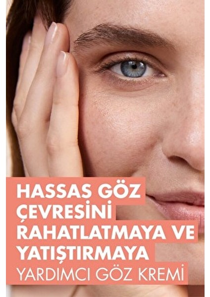 Göz Çevresi Kremi 10 ml Hassas Gözler için Yatıştırıcı ve Nemlendirici Formül indirimleri