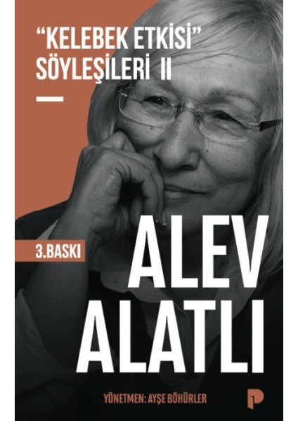 "kelebek Etkisi" Söyleşileri 2