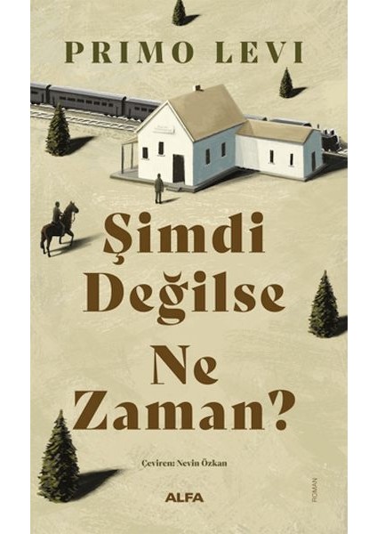 Şimdi Değilse Ne Zaman?