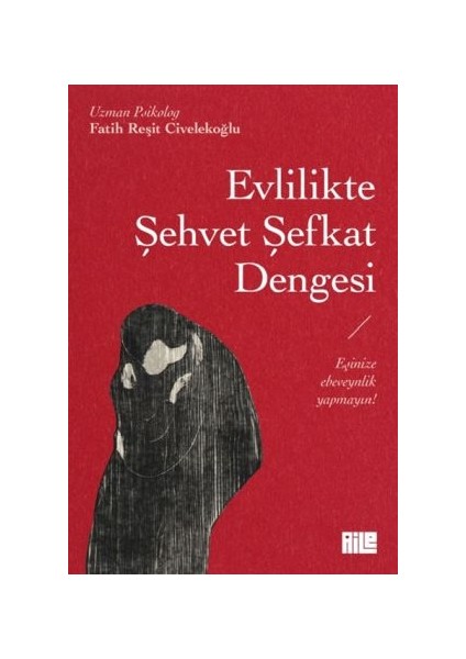 Evlilikte Şehvet Şefkat Dengesi