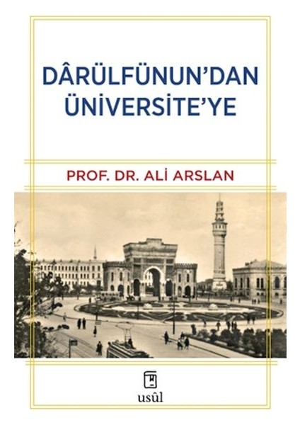 Dârülfünun’dan Üniversite’ye
