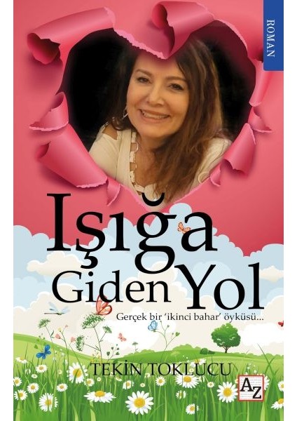 Işığa Giden Yol