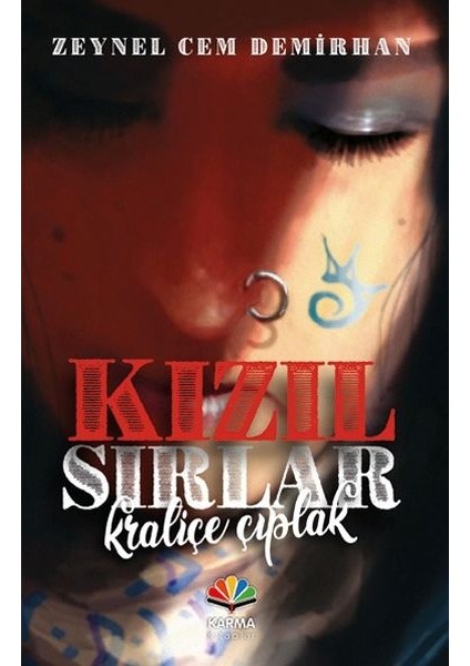 Kızıl Sırlar Kraliçe Çıplak