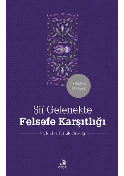 Şii Gelenekte Felsefe Karşıtlığı