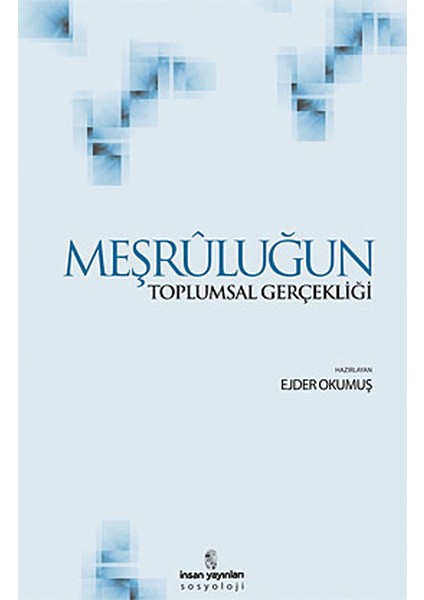 Meşruluğun Toplumsal Gerçekliği
