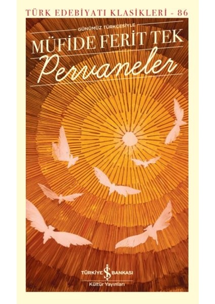 Pervaneler - Türk Edebiyatı Klasikleri