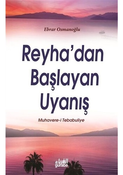 Reyha'dan Başlayan Uyanış