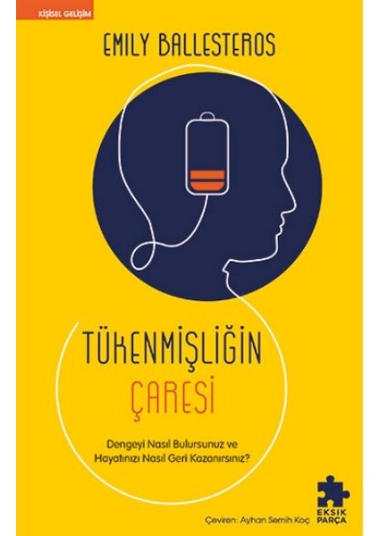 Tükenmişliğin Çaresi